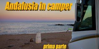 Andalusia in camper - prima parte