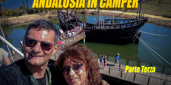 Andalusia in camper - terza parte