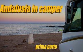 Andalusia in camper - prima parte