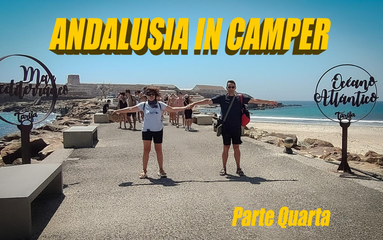 Andalusia in camper - parte quarta (ultima)