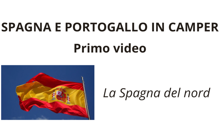 La Spagna del Nord in camper