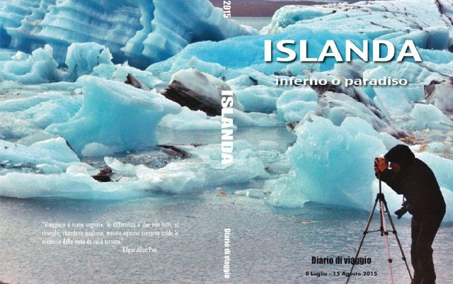 Islanda: inferno e paradiso